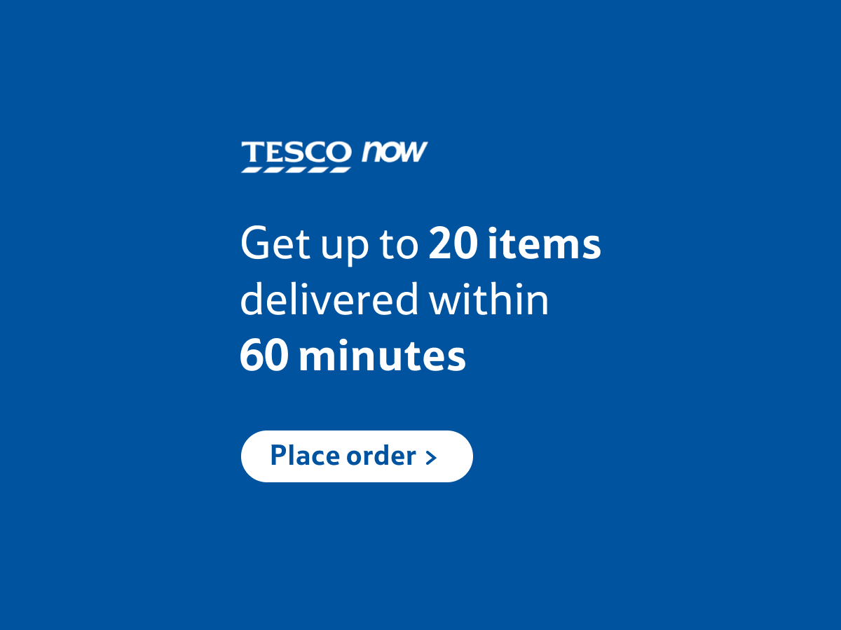 Blue promotional graphic for Tesco Now, featuring the text 'Get up to 20 items delivered within 60 minutes' with a 'Place order' button below, encouraging users to quickly order groceries for fast delivery.